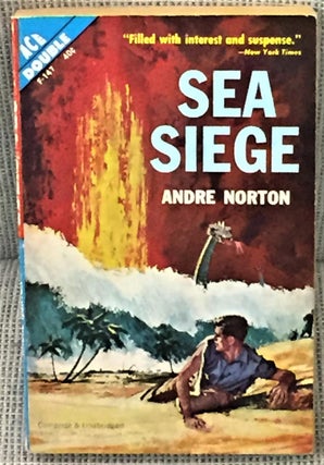 Item #E5428 Eye of the Monster; Sea Siege. Andre Norton
