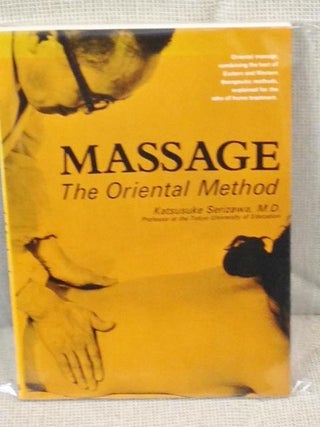Item #E5840 Massage, the Oriental Method. M. D. Katsusuke Serizawa