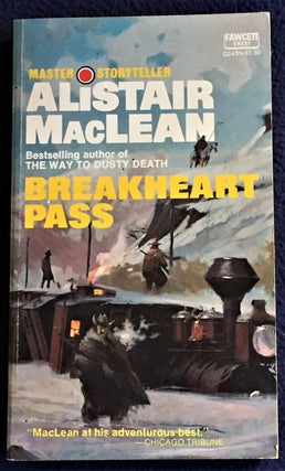 Item #E6031 Breakheart Pass. Alistair MacLean