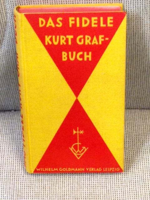 Item #E6867 Das fidele Kurt-Graf-Buch. Kurt Gundermann Kurt Graf.