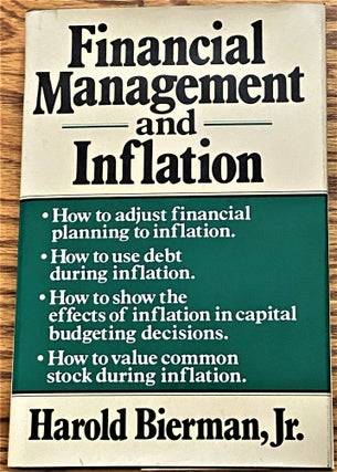 Item #E6918 Financial Management and Inflation. Harold Bierman Jr