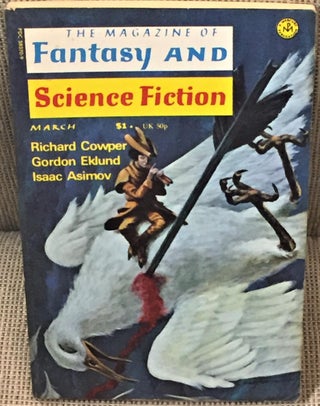 Item #E7033 The Magazine of Fantasy and Science Fiction March, 1976: Piper at the Gates of Dawn;...