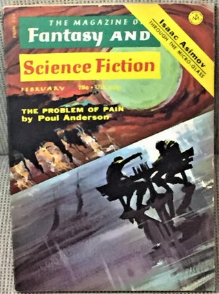 Item #E7041 The Magazine of Fantasy and Science Fiction February, 1973: The Rpoblem of Pain;...