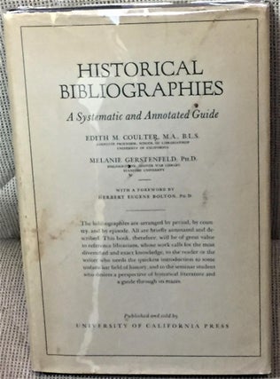 Item #E7178 Historical Bibliographies, a Systematic and Annotated Guide. Melanie Gerstenfeld...