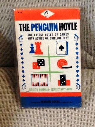 Item #E7445 The Penguin Hoyle, the Latest Rules of Games with Advice on Skillful Play. Geoffrey...