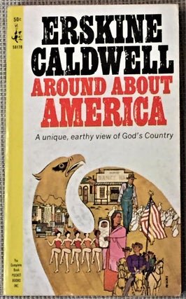 Item #E7599 Around About America. Erskine CALDWELL