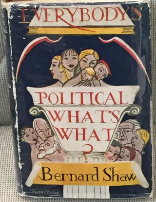 Item #E7628 Everybody's Political What's What? Bernard Shaw