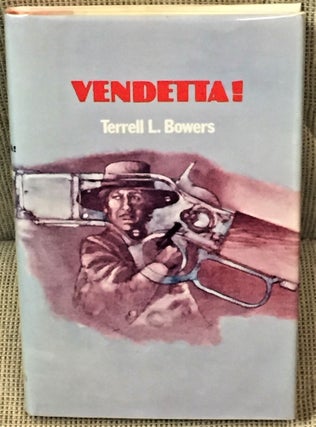 Item #E7659 Vendetta! Terrell L. Bowers