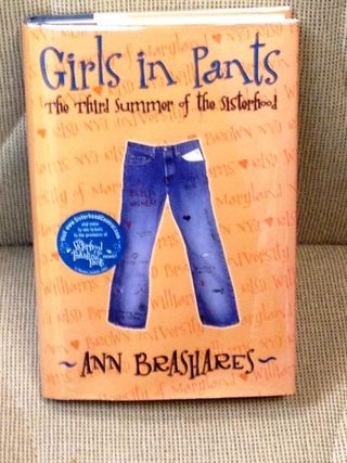 Item #E8018 Girls in Pants the Third Summer of the Sisterhood. Ann Brashares