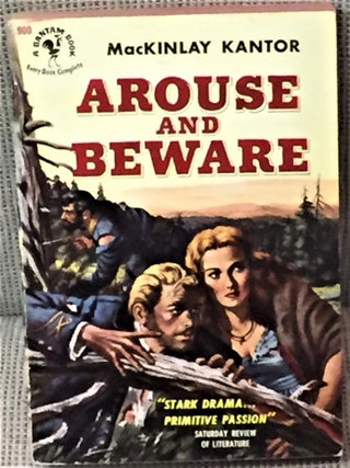 Item #E8305 Arouse and Beware. MacKinlay Kantor