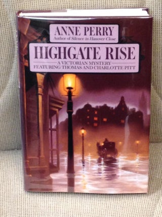 Item #E8724 Highgate Rise. Anne Perry