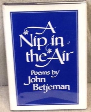 Item #E8826 A Nip in the Air. John Betjeman