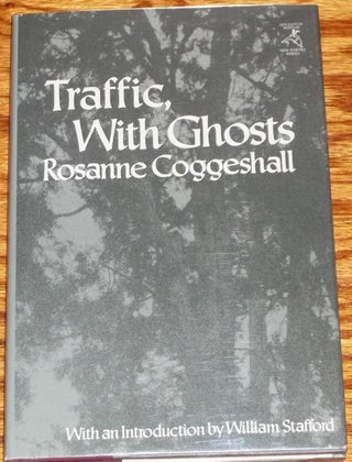 Item #E8827 Traffic, with Ghosts. Rosanne Coggeshall