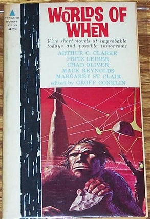 Item #E9183 Worlds of When. Groff Conklin