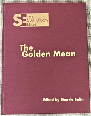 Item #E9642 The Golden Mean. Sherrie Bolin