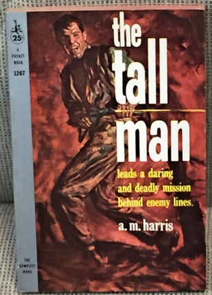 Item #NJ0431 The Tall Man. A. M. Harris