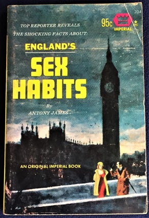 Item #R001014 England's Sex Habits. Antony James