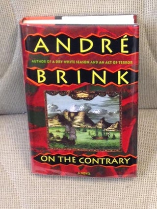 Item #R001397 On the Contrary. Andre Brink